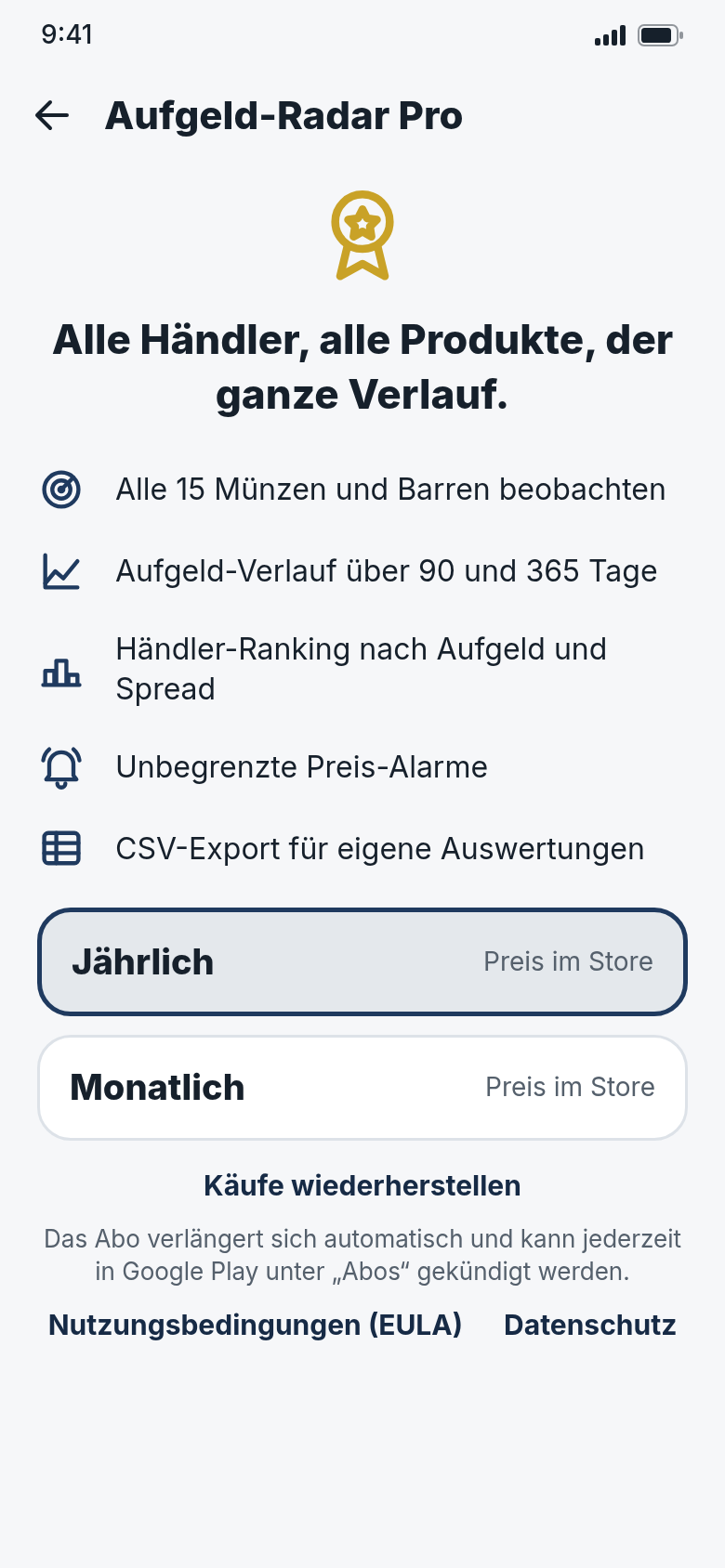 Pro-Seite: alle 15 Münzen und Barren, Verlauf über 90 und 365 Tage, Händler-Ranking, unbegrenzte Alarme, CSV-Export